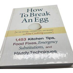 how to break an egg by handy techniques hardcover cookbook English 2005 READ